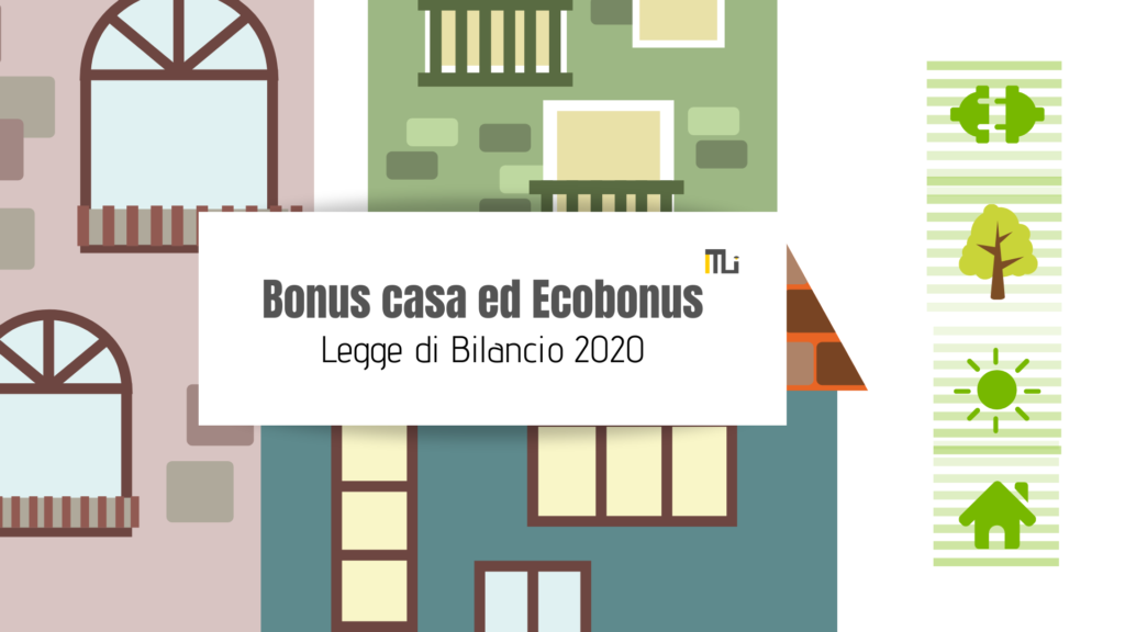 Bonus casa ed Ecobonus
